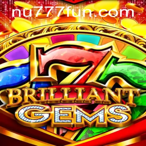 Explorando o Jogo BrilliantGems: A Nova Sensação de NU777.com